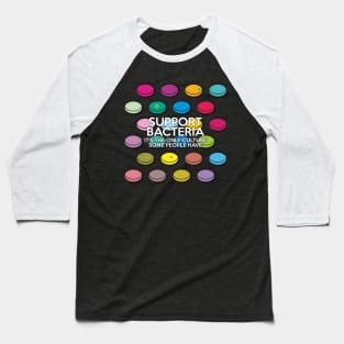 Support Bacteria Baseball T-Shirt